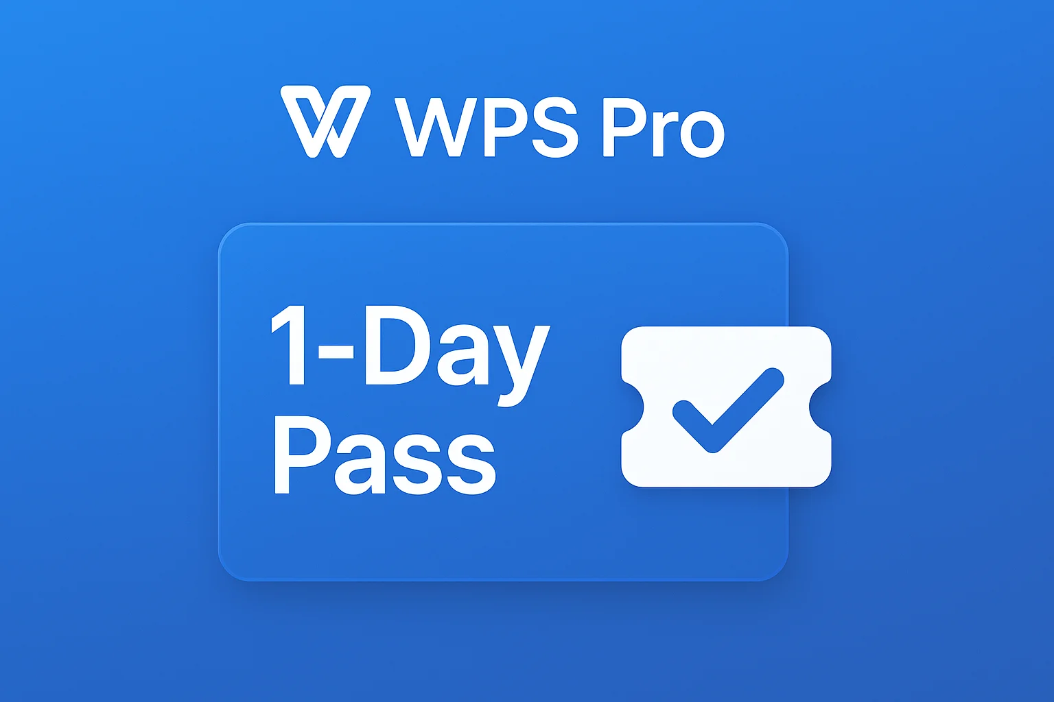 Where to Buy a WPS Pro 1-Day Pass: Official Short-Term Subscription Guide